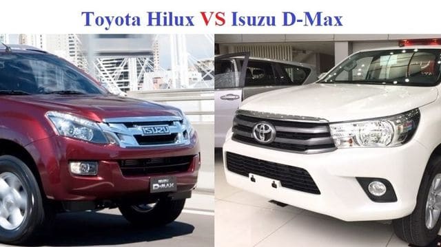 Isuzu Dmax và Toyota Hilux, Chọn xe bán tải nào?