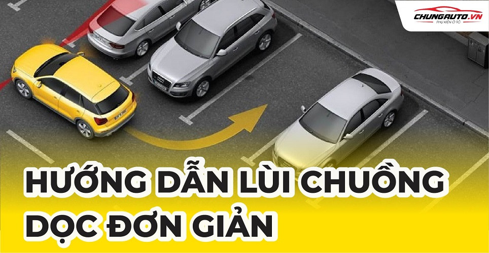 Người lái xe ô tô thực hiện kỹ thuật lùi chuồng dọc vào vị trí đỗ xe an toàn